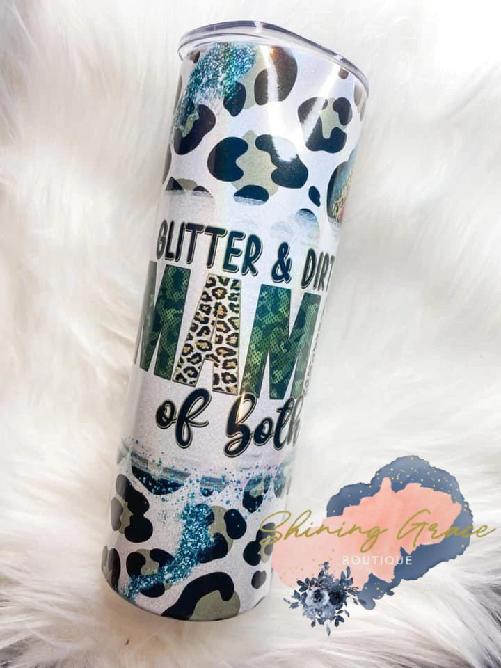 Glitter & Dirt Mama of Both