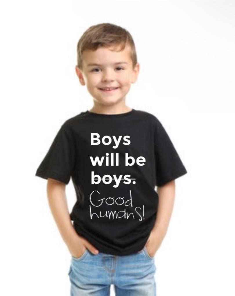 Boys will be good humans