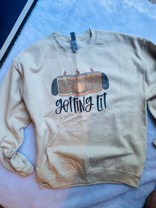 Getting lit sweatshirt