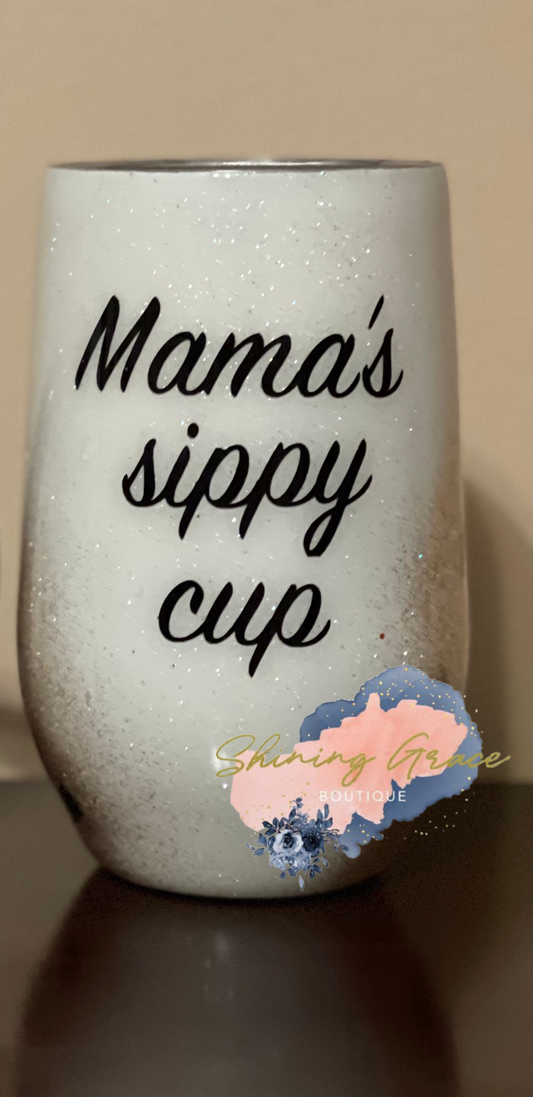 Mama’s sippy cup