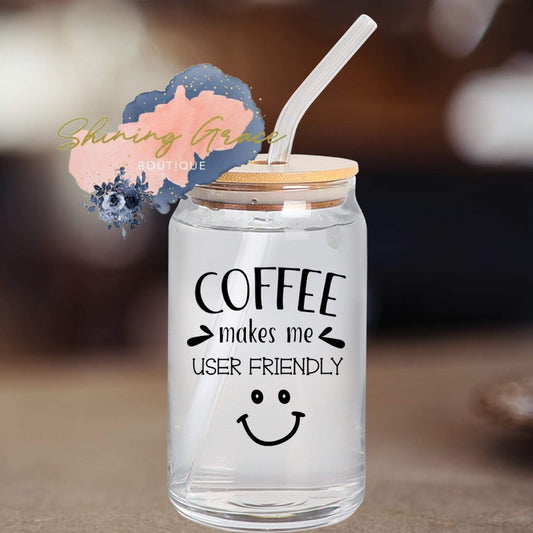Coffee makes me user friendly