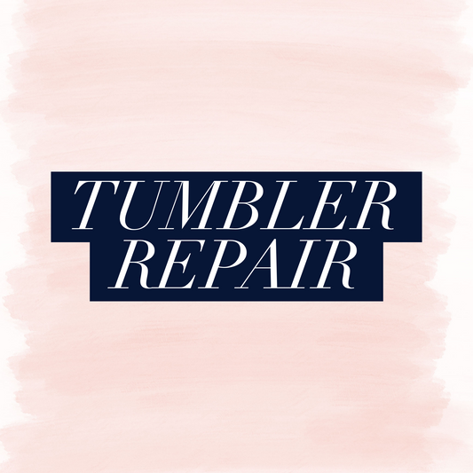 Tumbler Repair