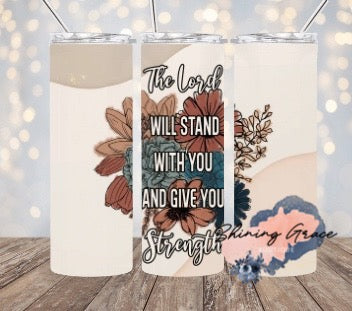 The lord will stand with you