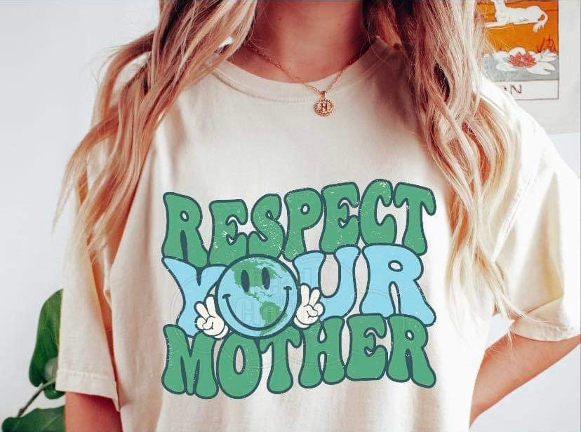 Respect your mother